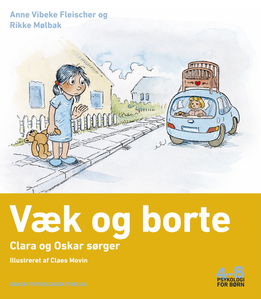 Væk og Clara og Oskar - Dansk Psykologisk Forlag