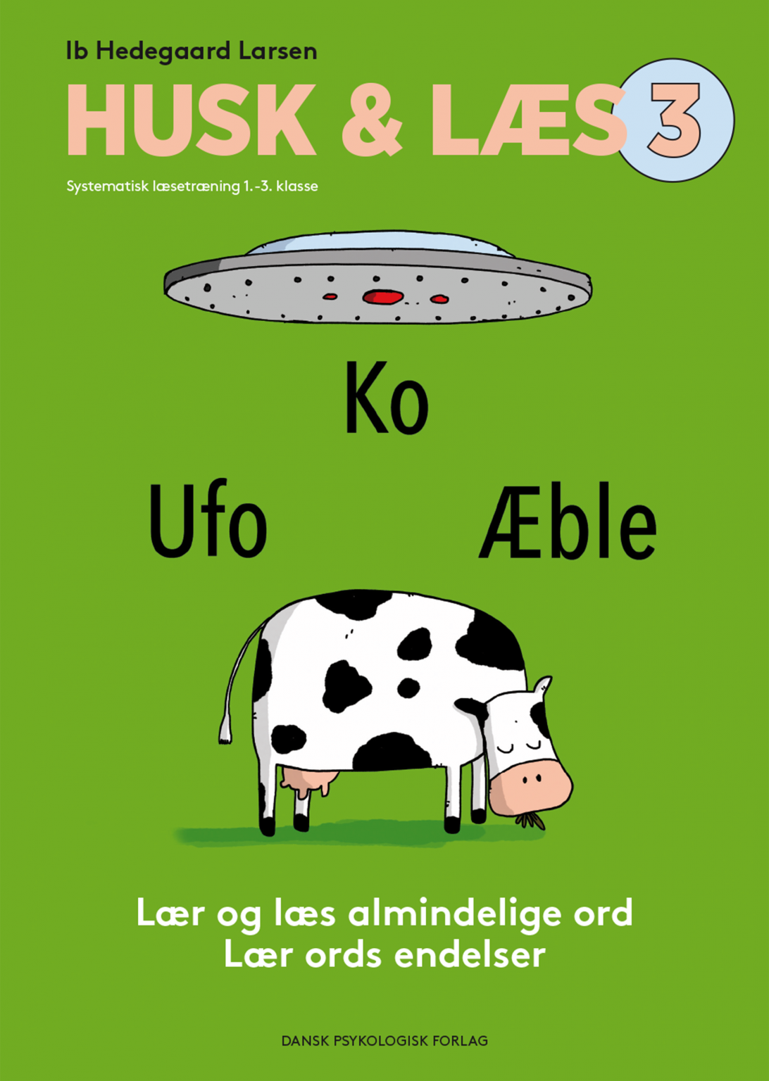 HUSK & LÆS 3 - Lær og læs almindelige ord. Lær ords endelser * PAKKET A ...